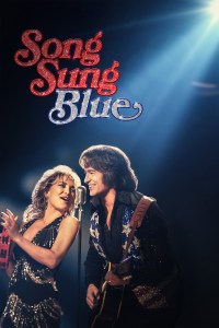 Song Sung Blue Official Movie Poster